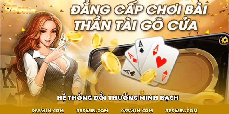 Hệ thống đổi thưởng minh bạch