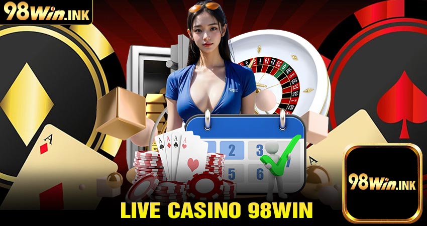 Live Casino 98win