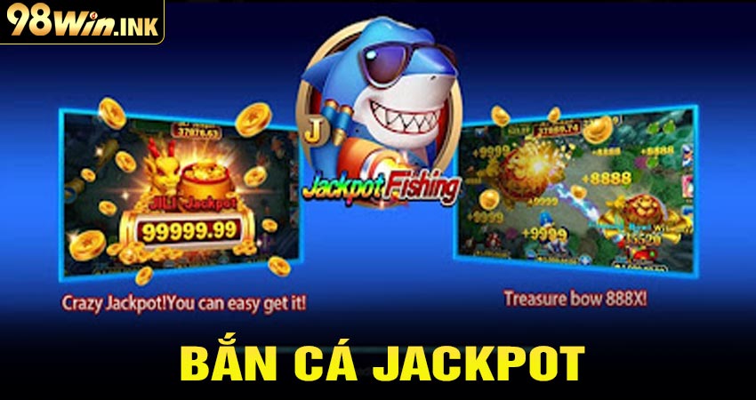 bắn cá jackpot