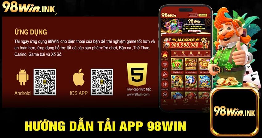 Hướng dẫn tải app 98win đơn giản