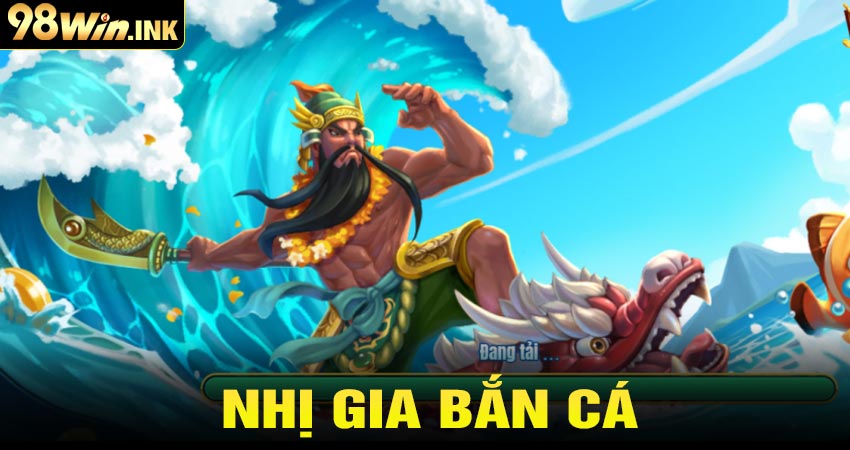 nhị gia bắn cá