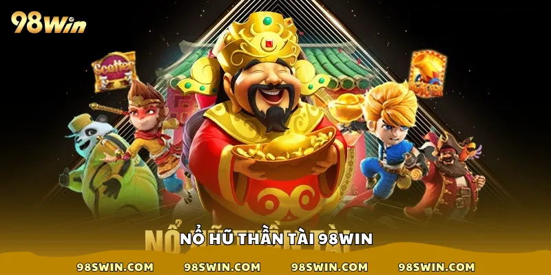 Nổ hũ thần tài